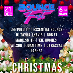 KEV B BOUNCEFEST XMAS TAKEOVER