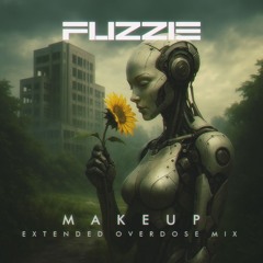 Fuzzie - Makeup Extended Overdose Mix