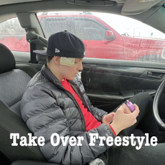 Take Over Freestyle