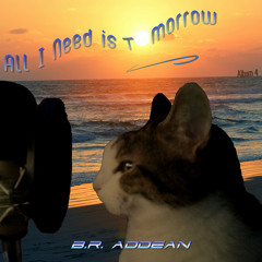 All I Need Is Tomorrow
