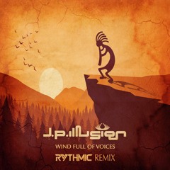 J.P.Illusion - Wind Full Of Voices (Rythmic Remix)