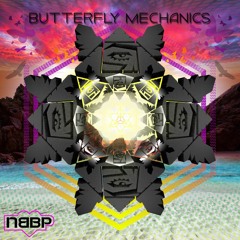 BUTTERFLY MECHANICS (Neil Black & Brian Porterfield) MIX "Bug Out Vibes "