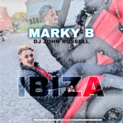 Marky B x John Russell - Ibiza
