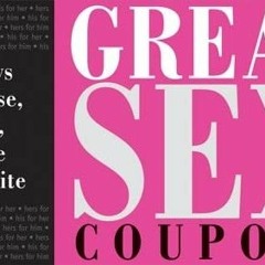 free EBOOK ✔️ Great Sex Coupons: Romantic Love Coupons for Couples (Sexy Anniversary