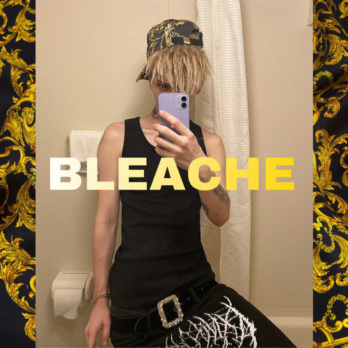 BLEACHE