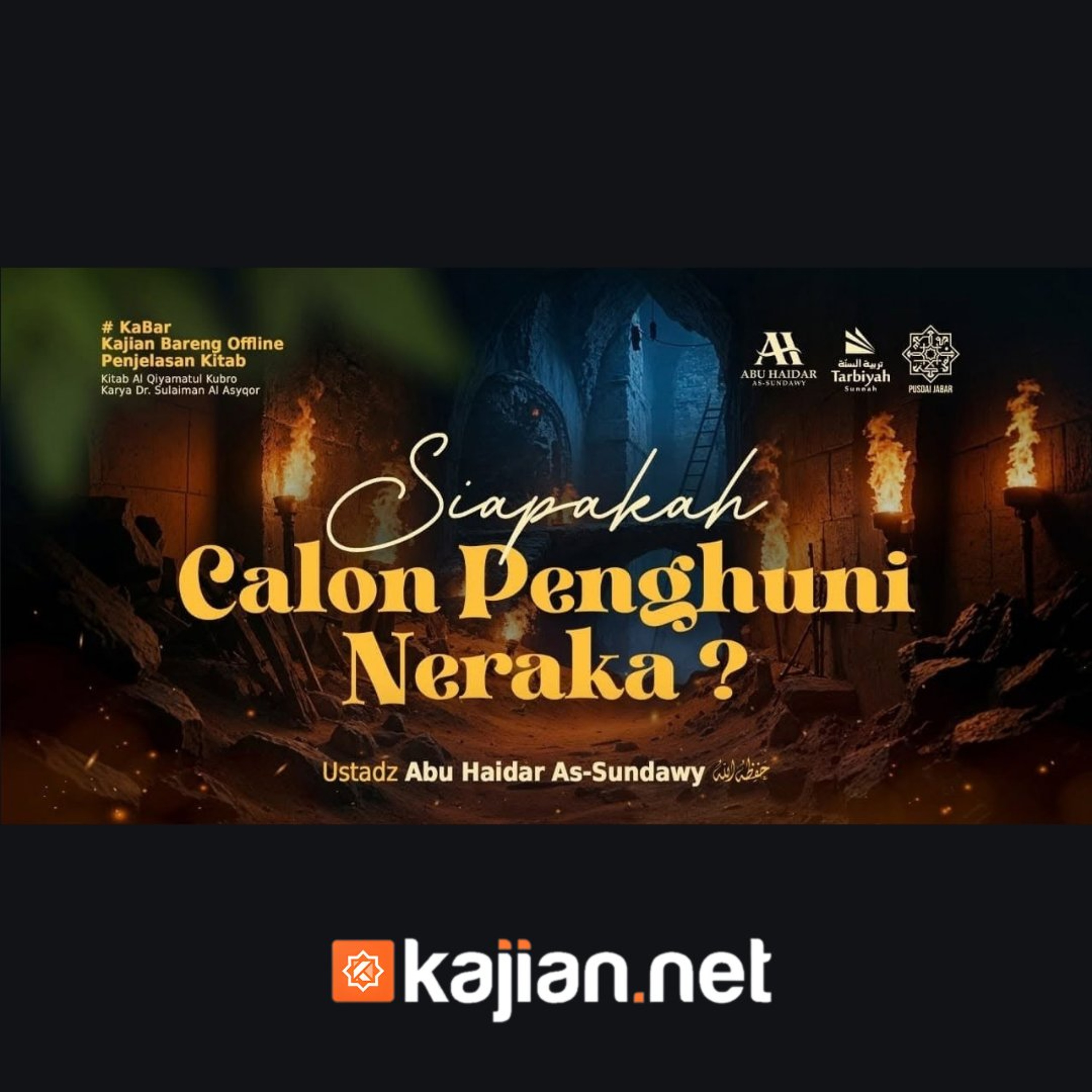 Siapakah Calon Penghuni Neraka_ - Ustadz Abu Haidar As-Sundawy حفظه الله episode artwork