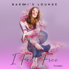 I Feel Free (Acoustic)