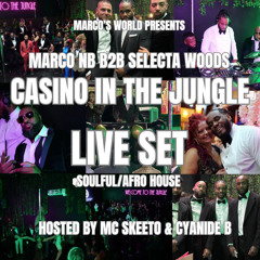 MARCO NB B2B W/ SELECTA WOODS LIVE SET @ CASINO IN THE JUNGLE 07.12.24.