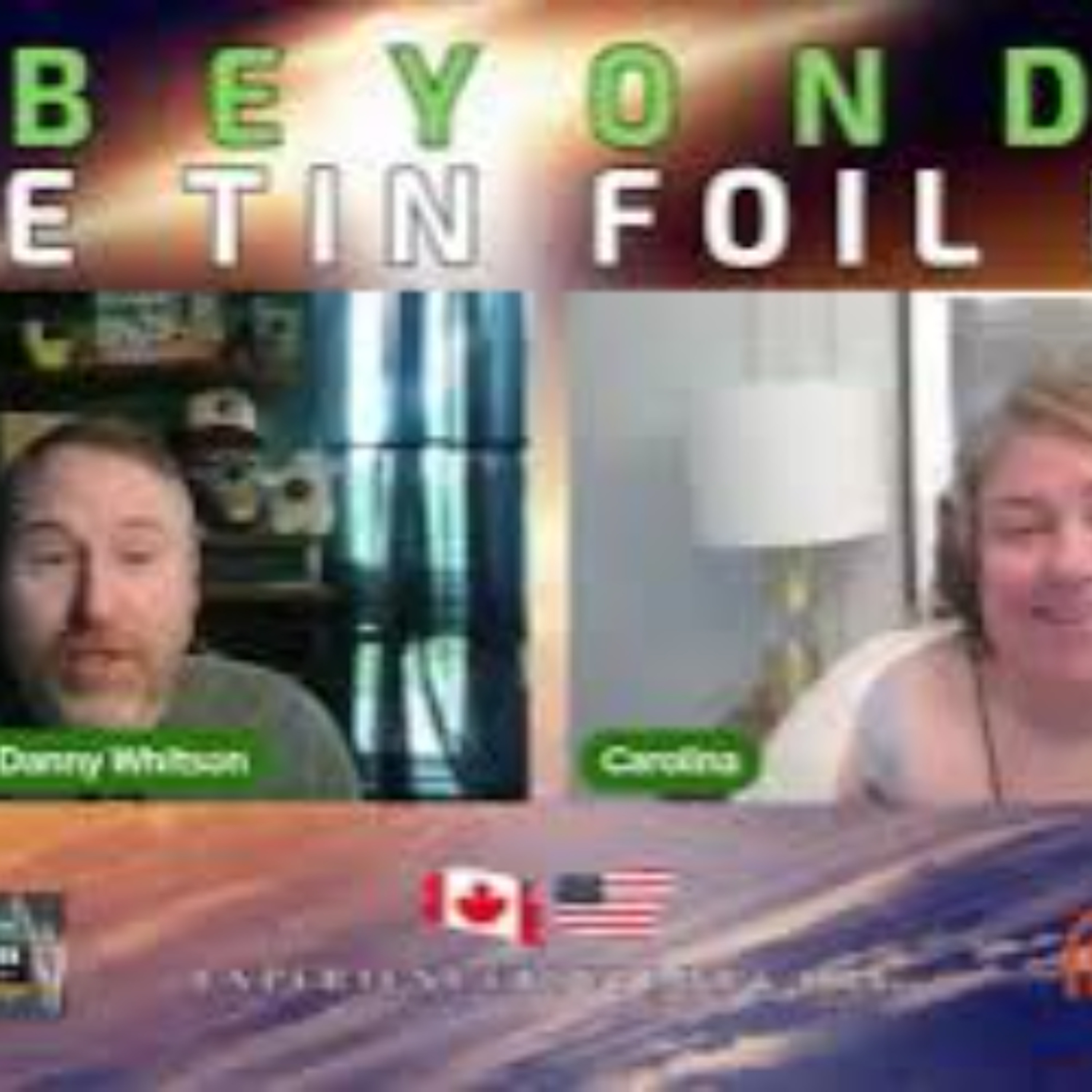 (REPEAT) Beyond The Tinfoil Hat_ S06E28 - July 23, 2024 - Carolina Gutierrez