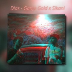 Dias - Ganja Gold X Sikani