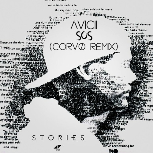Avicii - SOS Ft. Aloe Blacc (Corvø Remix)