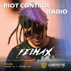 FelMax - Riot Control Radio 043