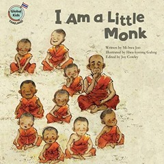 Download pdf I Am a Little Monk: Thailand (Global Kids Storybooks) by  Mi-hwa Joo &  Hwa-kyeong Gahn