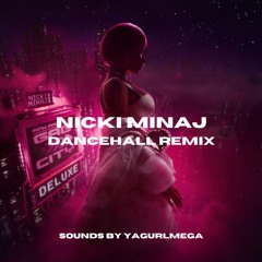 NICKI MINAJ X JUST DO IT DANCEHALL REMIX | Yagurlmega