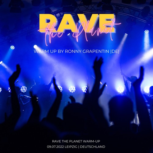 RaveThePlanet Stream - Ronny Grapentin Live 09.07.2022