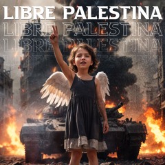 Libre Palestina - Zaid Hilal | فلسطين حرّة