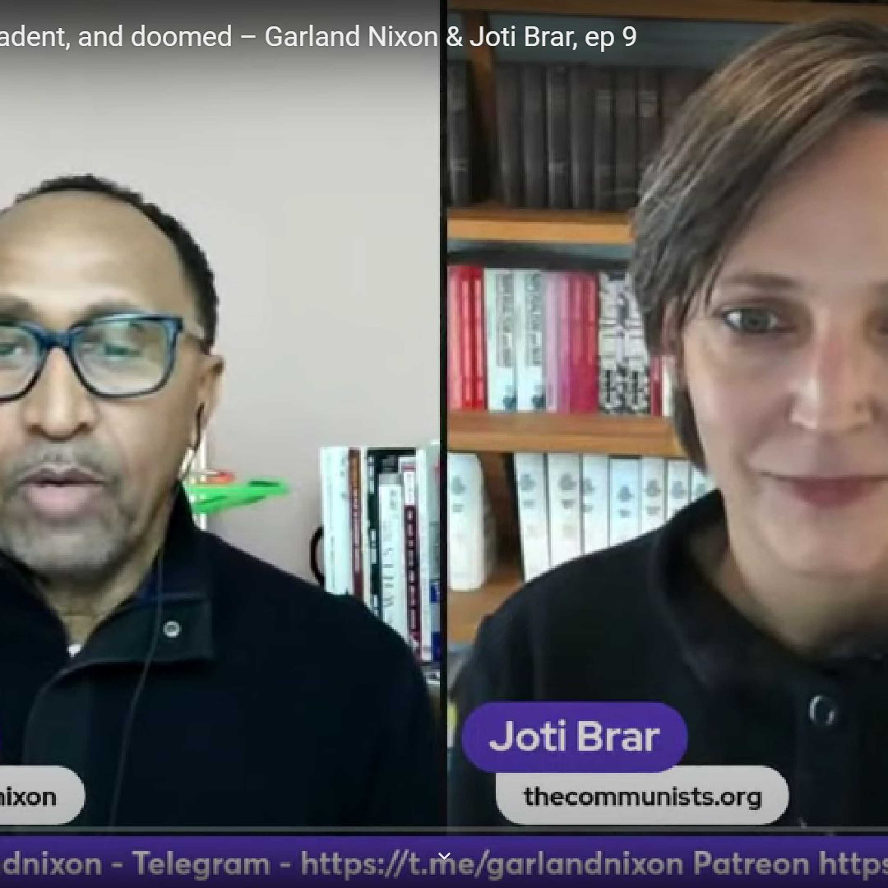 Imperialism parasitic decadent and doomed Garland Nixon and Joti Brar Ep9