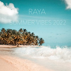 RAYA - Summer Vibes @ DJ SHOP