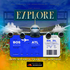 Explore | 2025 Atlanta Carnival Mixtape