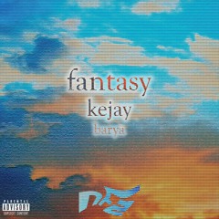 Fantasy (feat. Barya) - KeJay