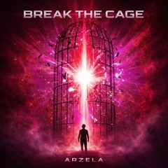 Break The Cage (Euphoric Mix)