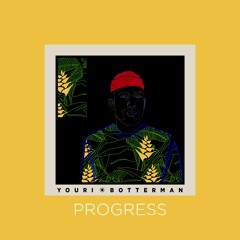 Progress - Youri Botterman