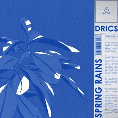 Drics - Spring Rains
