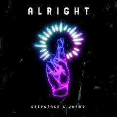 DEEPSENSE & Jayms - Alright (Extended Mix)