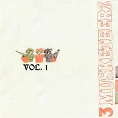 3 Musketeerz Vol. 1