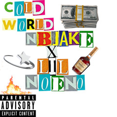 COLD WORLD FT. LILNOENO (PROD. BeatsByMILO)