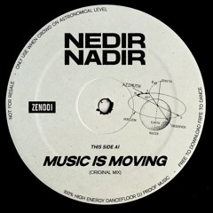 Nedir Nadir - Music Is Moving (Original Mix)