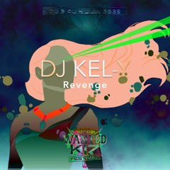 WANTED KIZ FESTIVAL - DJ KEL-Y Revenge