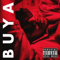 BUYA (PROD. BILLYWHATSTHEMOVE)