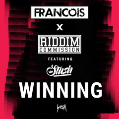 Francois, Riddim Commission - Winning (feat. Stush)