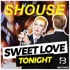 Sweet Love Tonight (FaderBrothers MashUp)