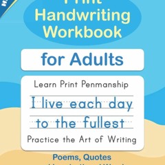 E-book download Print Handwriting Workbook for Adults: Improve your printing
