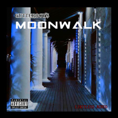GutterBoy$ - MOONWALK [Prod. Jdmakesbeats]