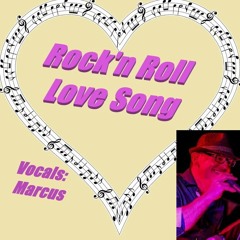 The Rock'n Roll Love Song