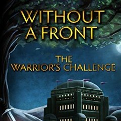 📚 45+ Without a Front: The Warrior's Challenge by Fletcher DeLancey