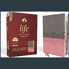Read Ebook 💖 NIV, Life Application Study Bible, Third Edition, Large Print, Leathersoft, Gray/Pink