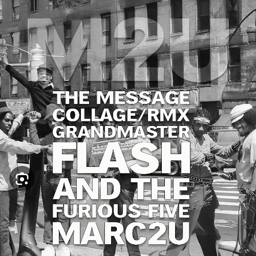 Grandmaster Flash & Furious Five: The Message Remix