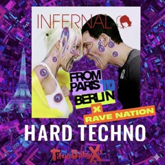 From Paris To Berlin (TitusBabyxXx Mashup) | HARD TECHNO