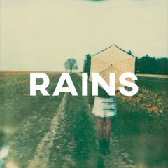 Rains