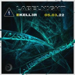Disscut @ E3 Labelnight [E - Keller 05.03.2022]