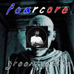 Fearcore | Frenchcore 200 BPM
