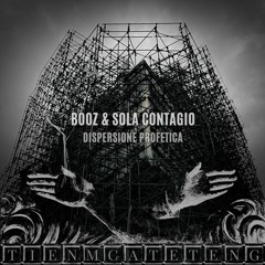 Booz & Sola Contagio - Dispersione Profetica Ep - [TCTT0004]
