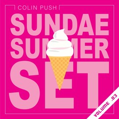 Sundae Summer Set Vol. 3 (House Mix)