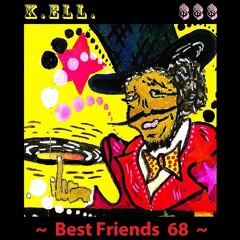 K.ELL. ~ Best Friends 68 ~   MIX 1 Added Air