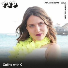 Caline With C @ Radio TNP 21.01.2022