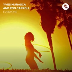 Yves Murasca & Ron Carroll - Everyone (The Dubs incl. Teenage Mutants, Sonic Future, Rosario Galati)